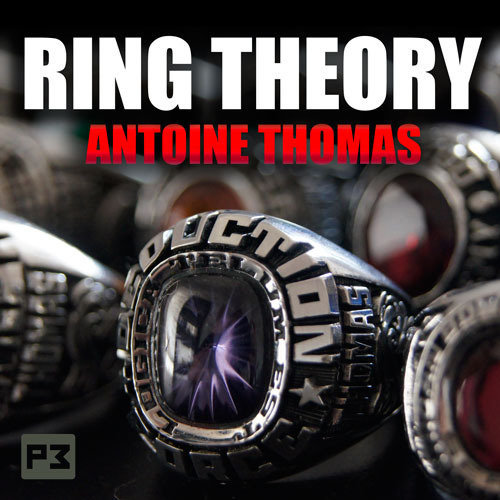 2014 P3出品 戒指魔术大碟 Ring Theory by Antoine Thomas